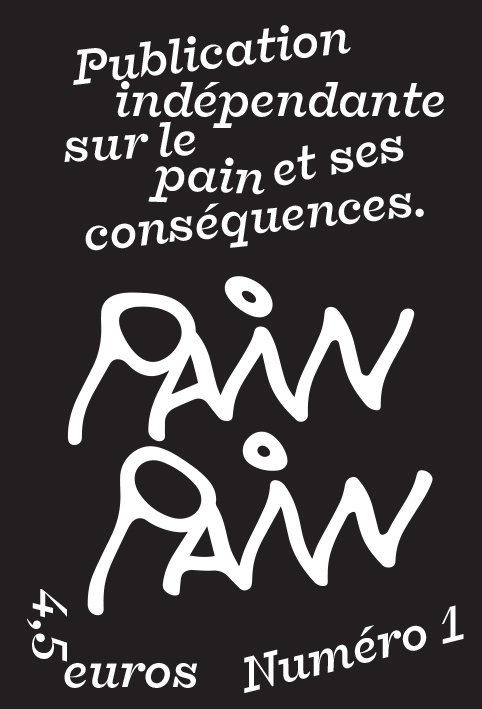 PAIN PAIN n°1, par Thomas Grunberg et Faye and Gina