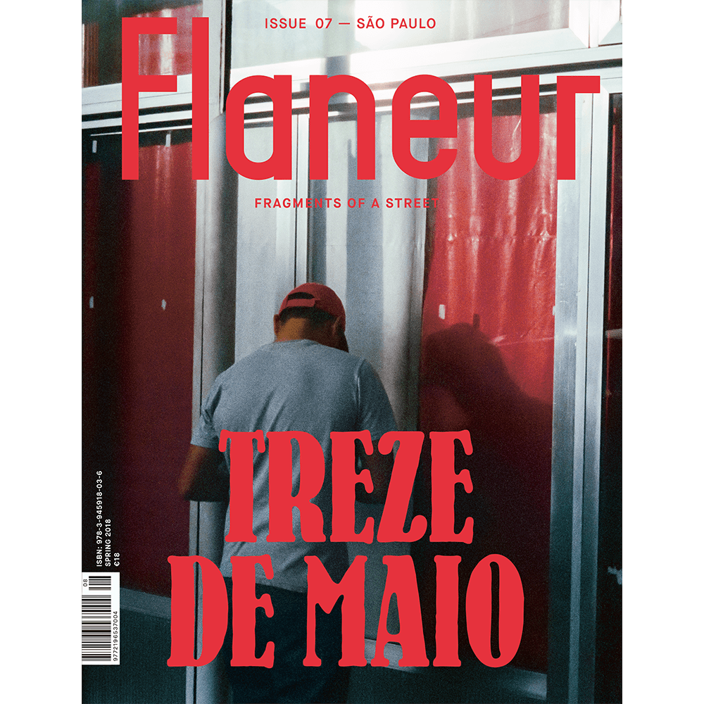 TREZE DE MAIO, SAO PAULO, Flaneur magazine, numéro 7