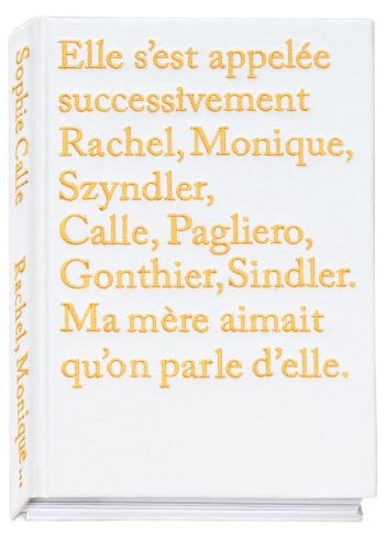Rachel, Monique... de Sophie Calle, 170 x 240 mm, couverture brodée